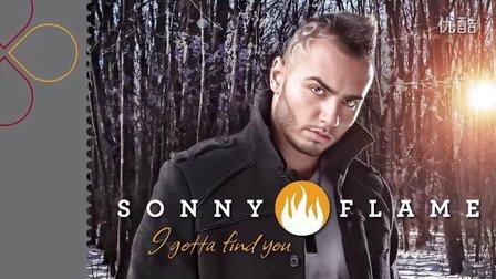 [图]赞!罗马尼亚说唱大牌Sonny Flame新舞曲 I gotta find