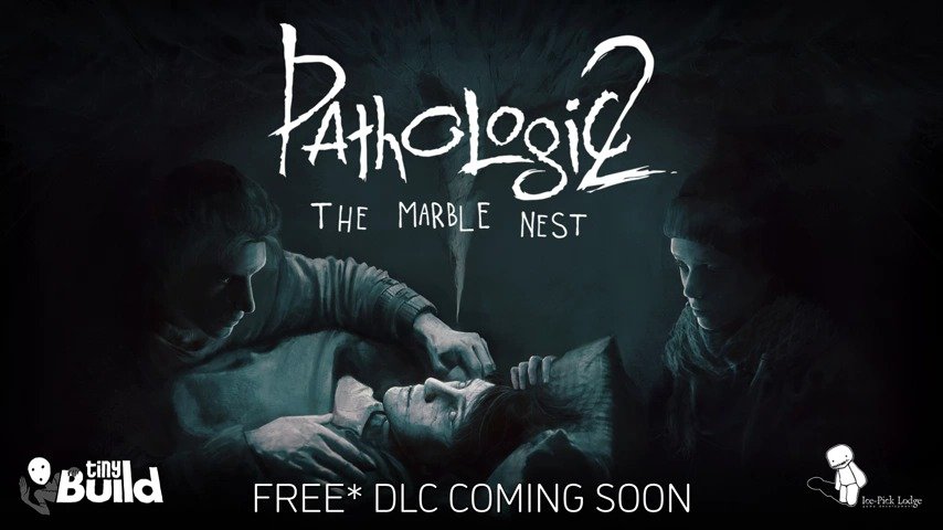 [图]【《瘟疫2 / Pathologic 2》新DLC《Marble Nest》即将发售,发售